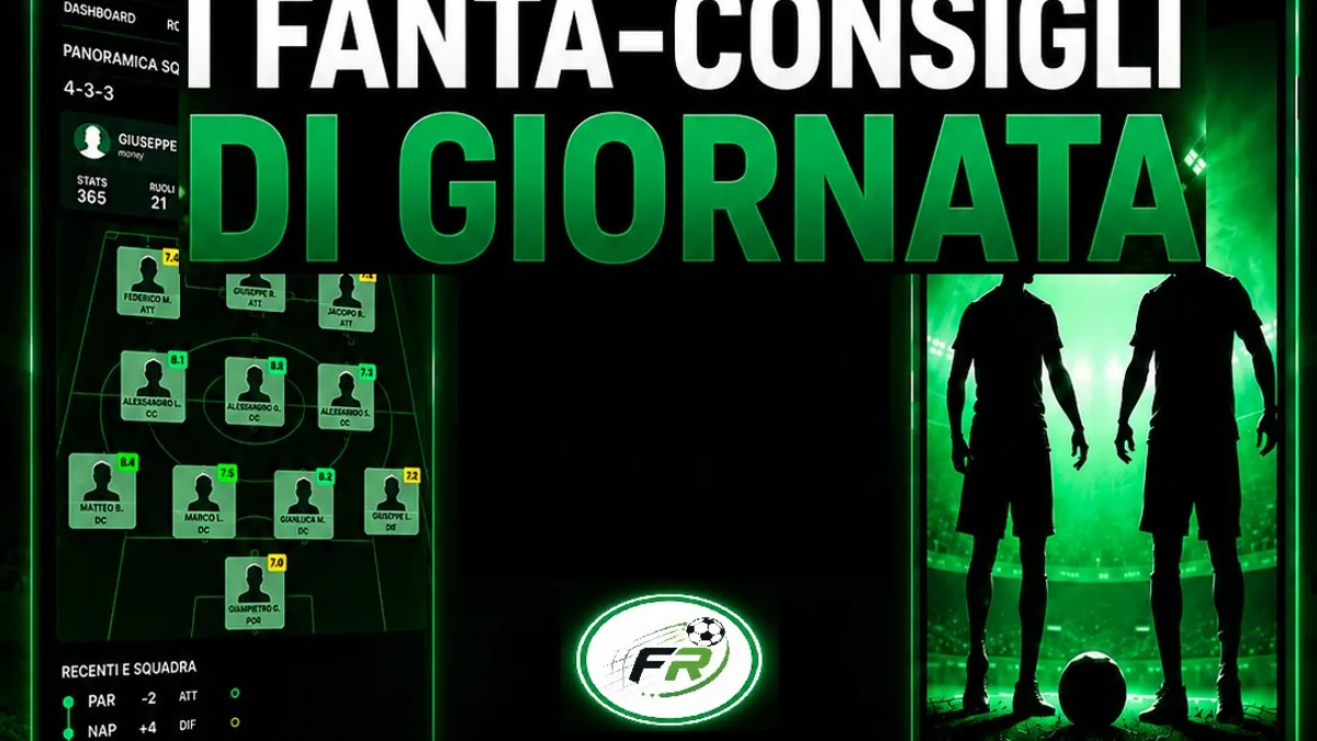 I fanta-consigli partita per partita
